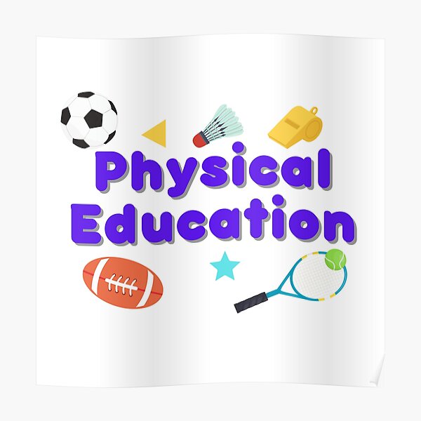 physical-education-poster-for-sale-by-aamirgd-redbubble