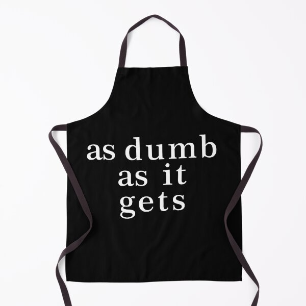Item preview, as dumb as it gets white designed and sold by m4dv1.
