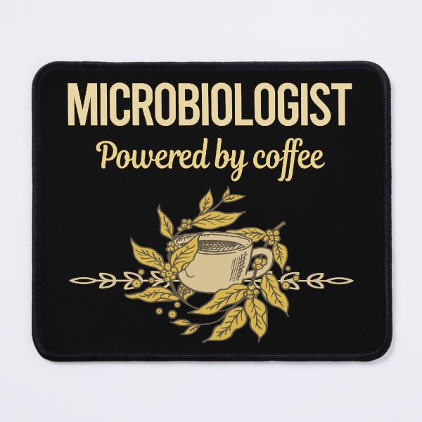 Item preview, Powered By Coffee Microbiologist designed and sold by toniabrendaom.