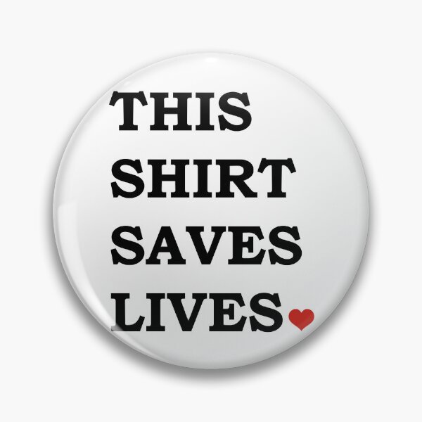 Item preview, This saves lives designed and sold by MyGlorious.