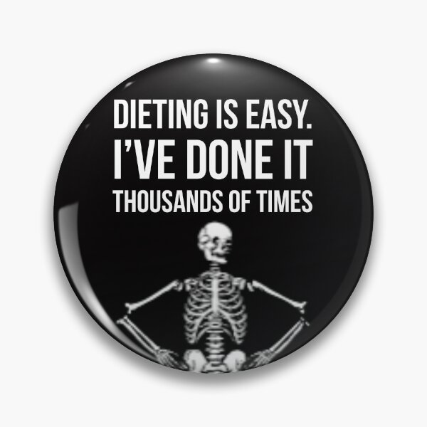 Item preview, Dieting Skeleton designed and sold by Slogans4u.
