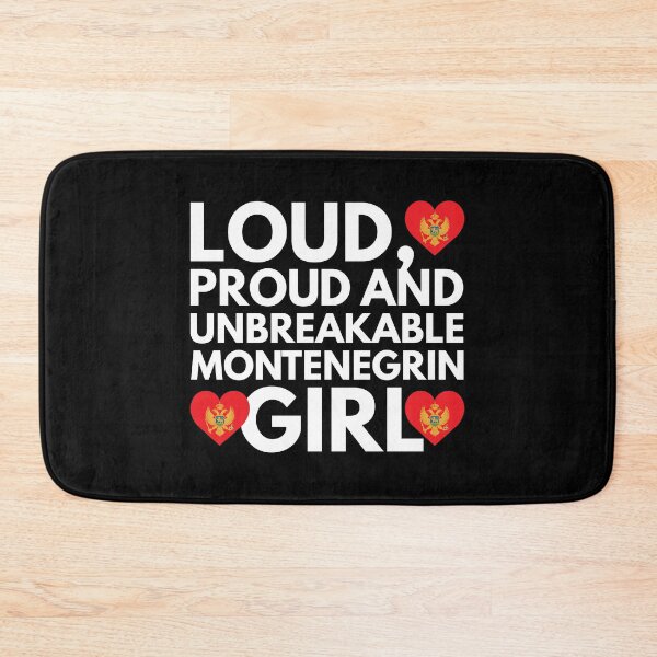 Item preview, Loud, Proud and Unbreakable Montenegrin Girl from Montenegro designed and sold by HelloFromAja.