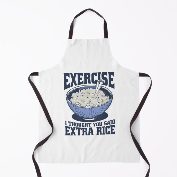 Item preview, Exercise I Thought You Said Extra Rice designed and sold by NewArtWave.
