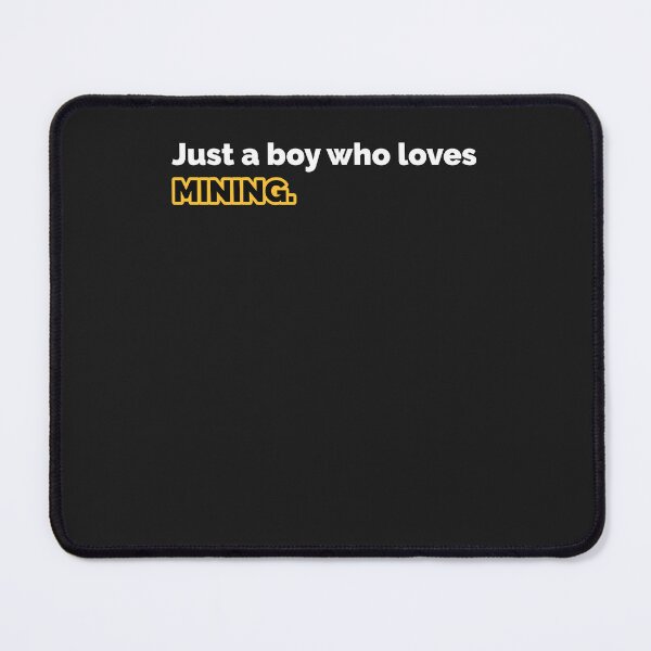 Item preview, just a boy who loves mining designed and sold by Mqyou.