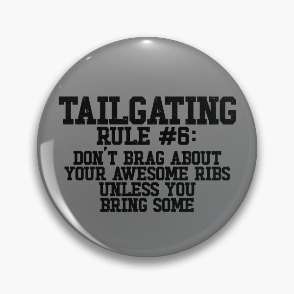 Item preview, Funny Tailgating Rules Don't Brag About Your BBQ Ribs Gear designed and sold by DynamicDesign.
