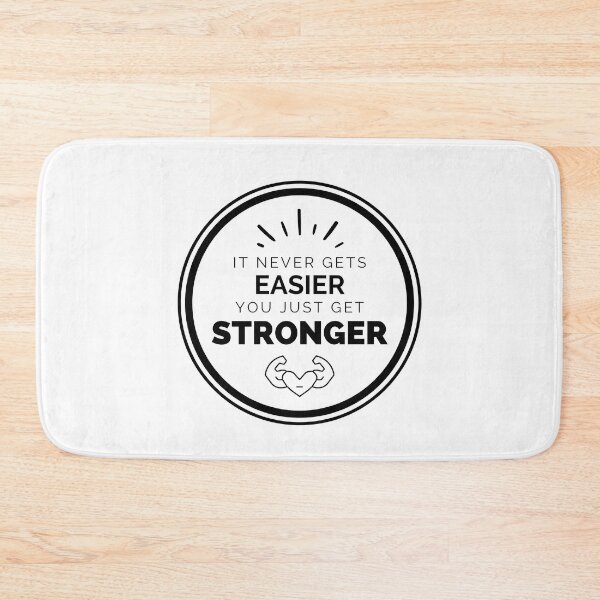 Item preview, It Never Gets Easier You Get Stronger designed and sold by CherieTree.