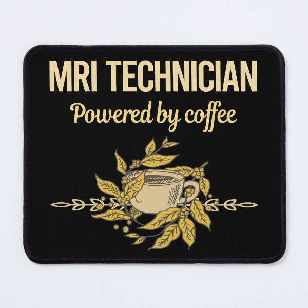 Item preview, Powered By Coffee Mri Technician designed and sold by toniabrendaom.