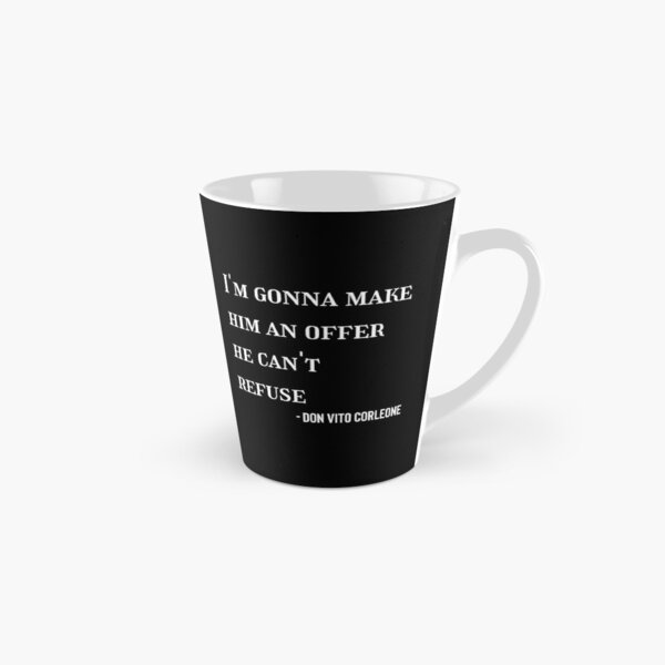 Item preview, I'm gonna make him an offer he can't refuse - Don Vito Corleone designed and sold by QuoteForQuote.
