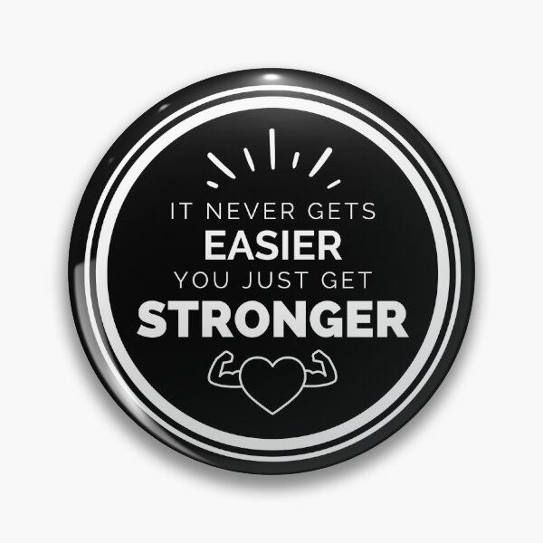 Item preview, It Never Gets Easier You Get Stronger (Black) designed and sold by CherieTree.