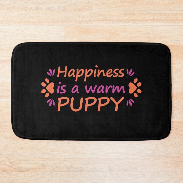 Item preview, International dog day Happiness is a warm puppy designed and sold by Trendy Tees.