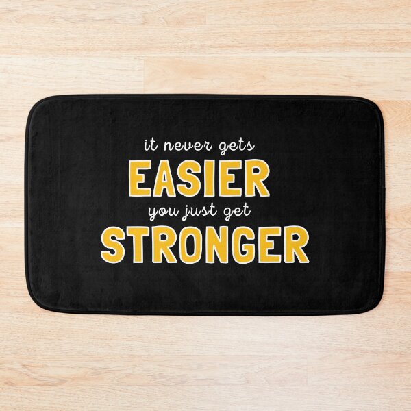 Item preview, It Never Gets Easier You Get Stronger (on black) designed and sold by CherieTree.