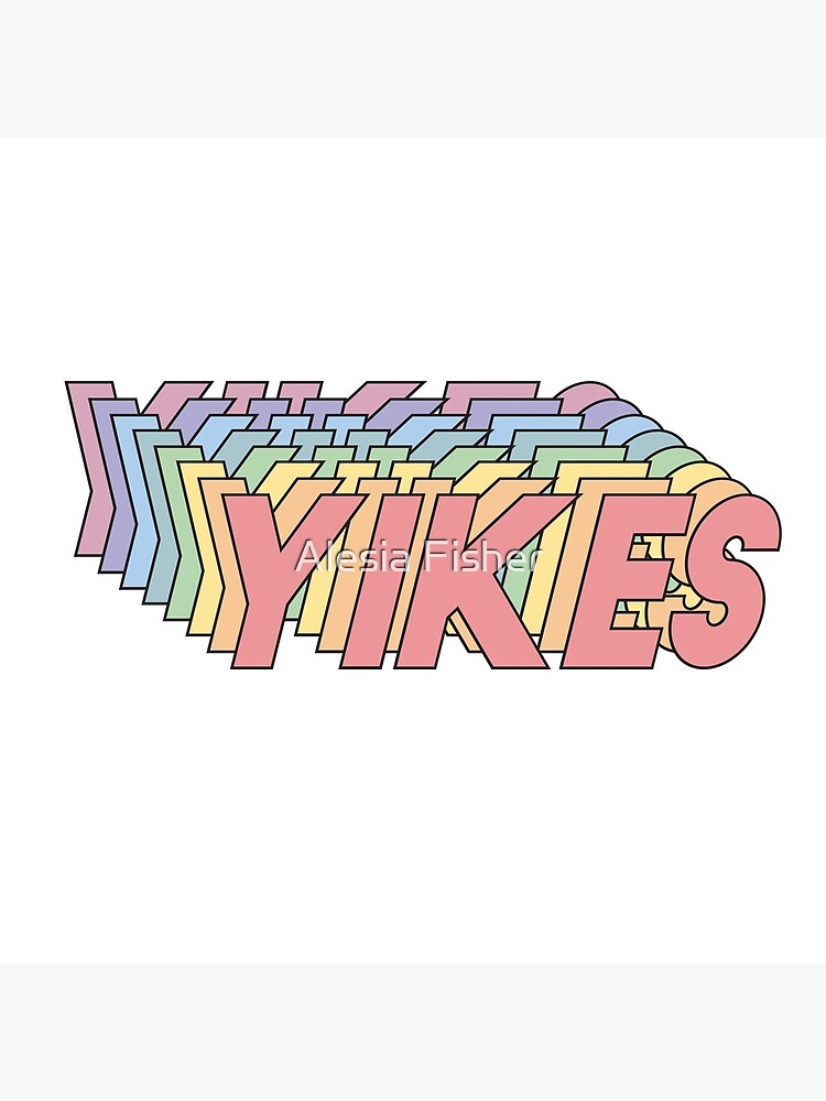 YIKES by alesiafisher