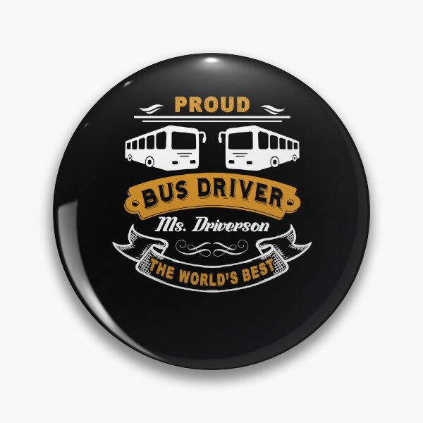 Item preview, Bus Driver - Proud Bus Driver designed and sold by UnknownArtistt.