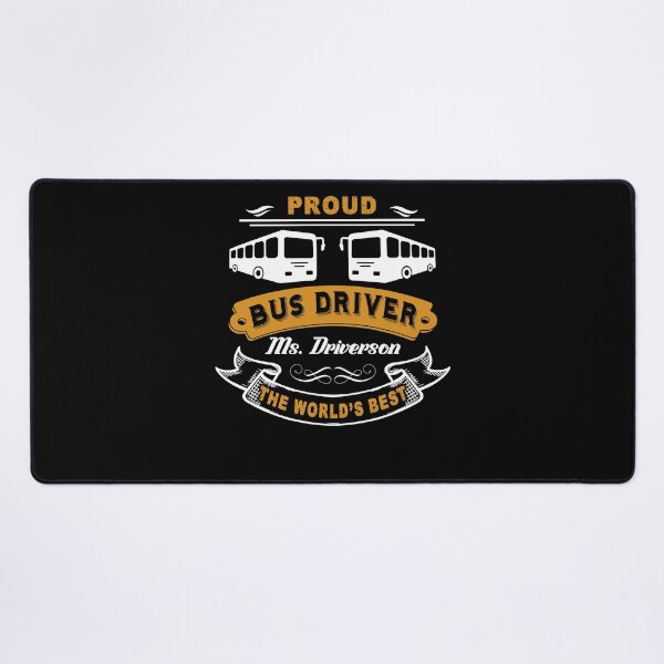 Item preview, Bus Driver - Proud Bus Driver designed and sold by UnknownArtistt.