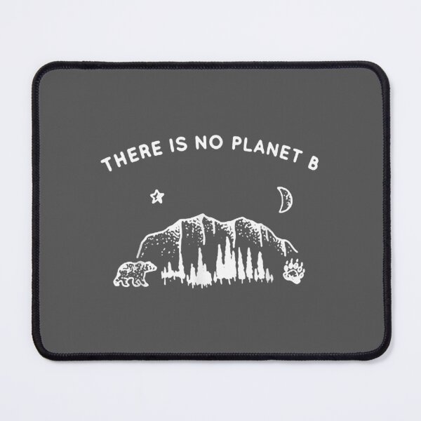 Item preview, There Is No Planet B designed and sold by zyxig.