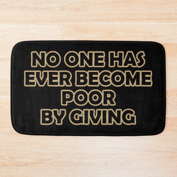 Item preview, No one has ever become poor by giving  designed and sold by Pride-Casuals.