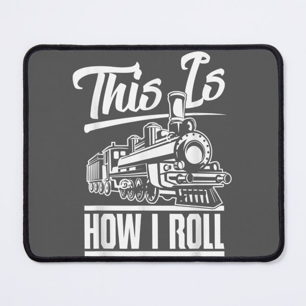 Item preview, This Is How I Roll Train Engineer & Railroad Lovers designed and sold by zyxig.