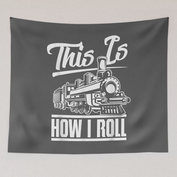 Item preview, This Is How I Roll Train Engineer & Railroad Lovers designed and sold by zyxig.