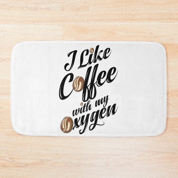 Item preview, I like coffee with my oxygen designed and sold by Star Soulofficial.