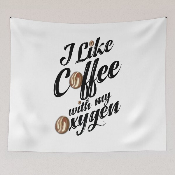 Item preview, I like coffee with my oxygen designed and sold by Star Soulofficial.