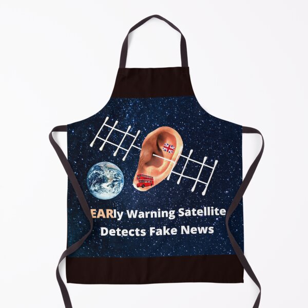 Item preview, EARly warning satellite that detects fake news. Buy British. designed and sold by Bagsyrose.