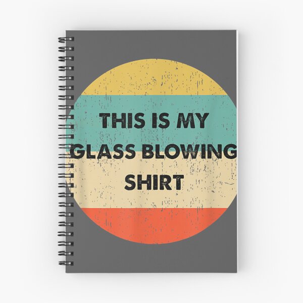Item preview, This Is My Glass Blowing designed and sold by zyxig.