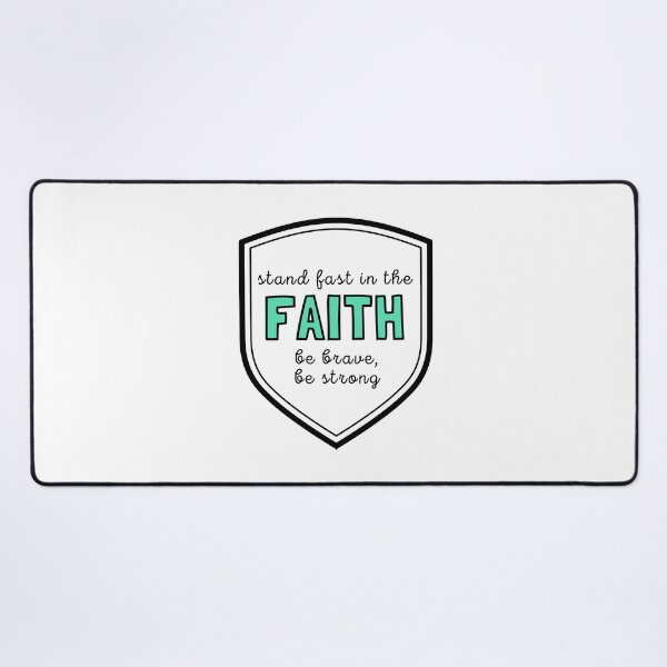 Item preview, Stand Fast in the Faith, Be Brave, Be Strong (Bible verse) designed and sold by CherieTree.