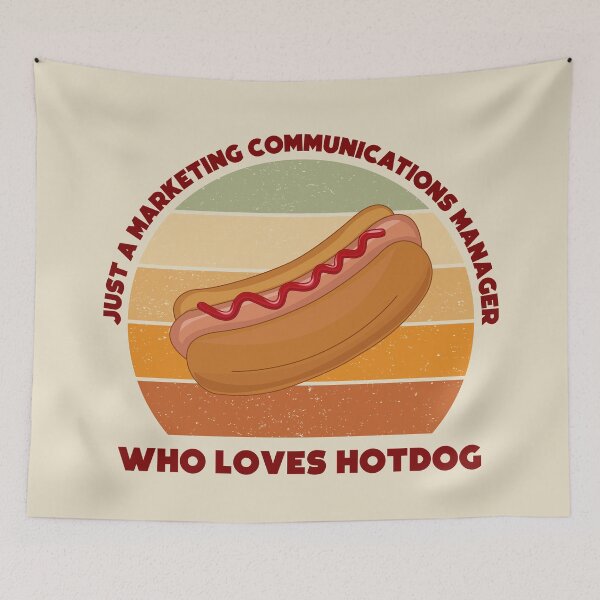 Item preview, Just a marketing communications manager who loves hotdog, dark text, funny food lovers marketing communications manager job, humor, joke, meme, hotdog lover designed and sold by SGS-.