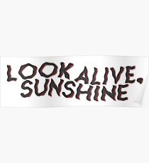 Look Alive, Sunshine Poster