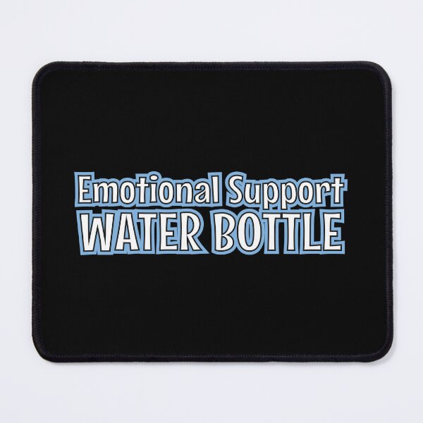 Item preview, emotional support water bottle - this is my emotional support designed and sold by MOONINSPIRATION.