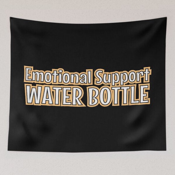Item preview, emotional support water bottle - this is my emotional support designed and sold by MOONINSPIRATION.