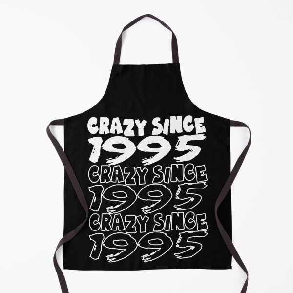 Item preview, Crazy Since 1995 For Men And Women Birthday designed and sold by Merchandiser099.
