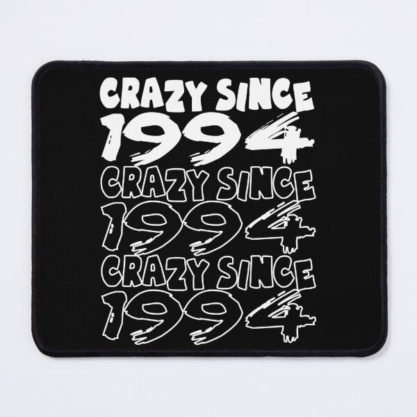 Item preview, Crazy Since 1994 For Men And Women Birthday designed and sold by Merchandiser099.