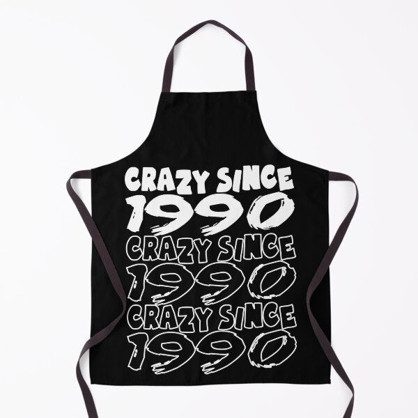 Item preview, Crazy Since 1990 For Men And Women Birthday designed and sold by Merchandiser099.