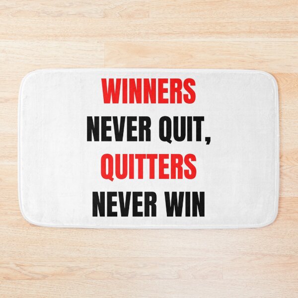 Item preview, Winners never quit, Quitters never win designed and sold by HuGoDesignZ.
