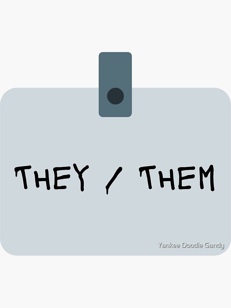 My Pronouns Are Theythem Sticker For Sale By Gandalfnz Redbubble