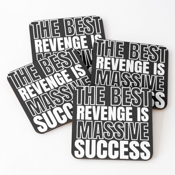 Item preview, The Best Revenge is Massive Success designed and sold by KingsManKind.
