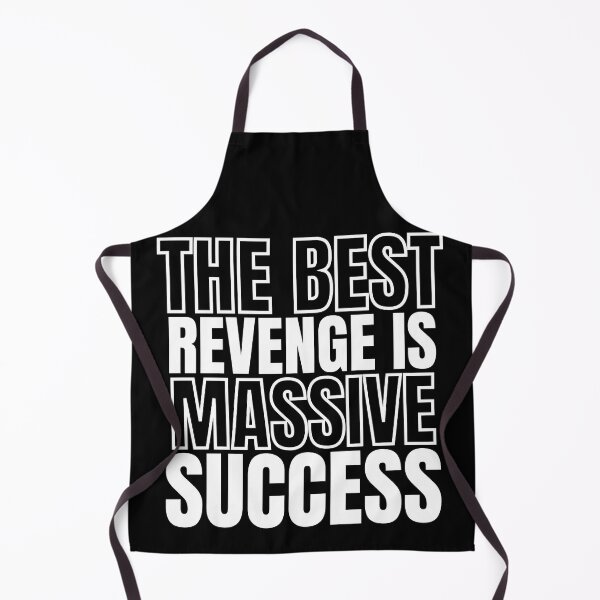Item preview, The Best Revenge is Massive Success designed and sold by KingsManKind.