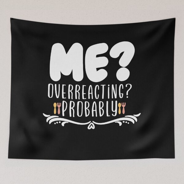 Item preview, ME OVERREACTING PROBABLY MATCHING CLOTHES FOR HALLOWEEN OR CHRISTMAS GIFTS FOR MOTHERS designed and sold by todaytees.