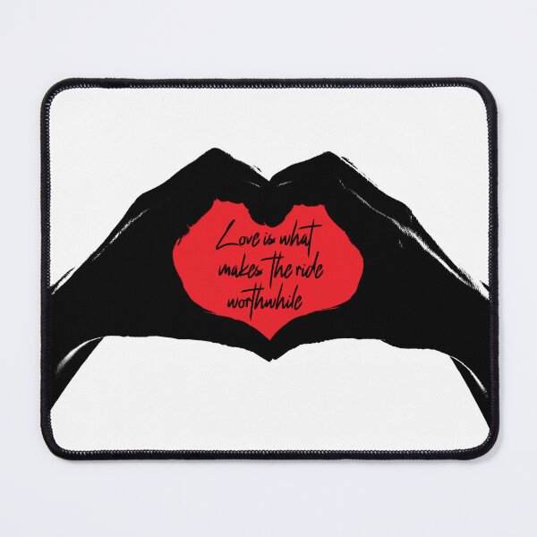 Item preview, Love is what makes the ride worthwhile designed and sold by Stribo.