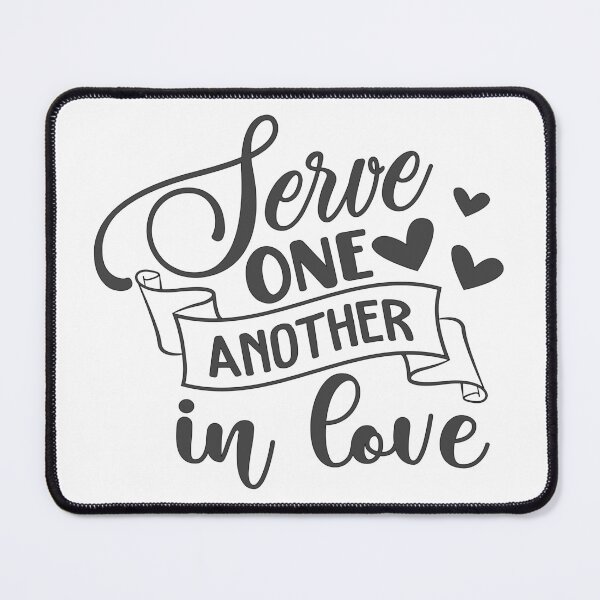 Item preview, Christian Design - Serve One Another in Love designed and sold by simplydesignart.