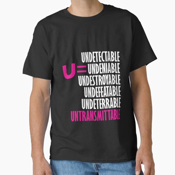Item preview, U=U Undetectable = Untransmittable designed and sold by LivingPosVic.
