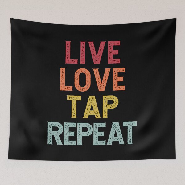 Item preview, Distressed Live Love Tap Repeat  designed and sold by PeachesMommy.