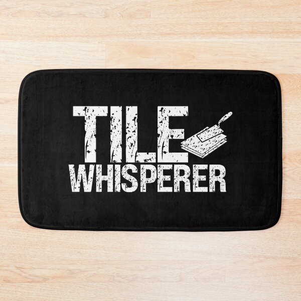 Item preview, Tile Whisperer: Funny Tile Setter Worker Quote designed and sold by TeesYouWant.