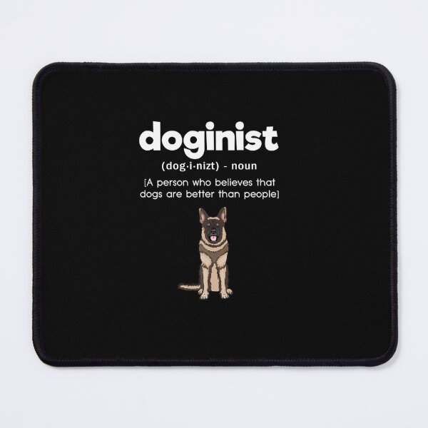 Item preview, GERMAN SHEPHERD BROWN DOGINIST DEFINITION DOG LOVER designed and sold by sobriowslen.