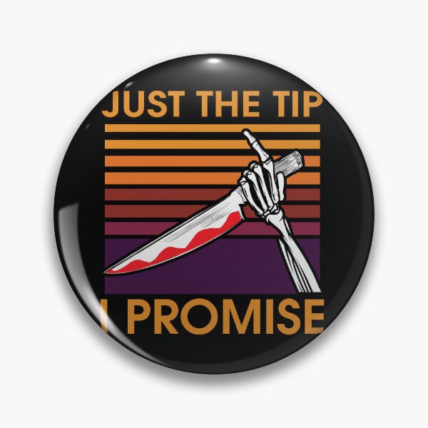 Item preview, Just The Tip I Promise designed and sold by my-pro-designer.