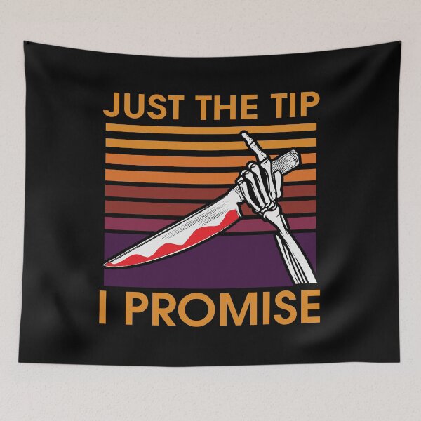 Item preview, Just The Tip I Promise designed and sold by my-pro-designer.