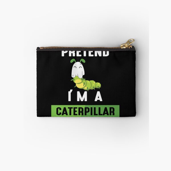 Item preview, Pretend I'm A Caterpillar designed and sold by my-pro-designer.