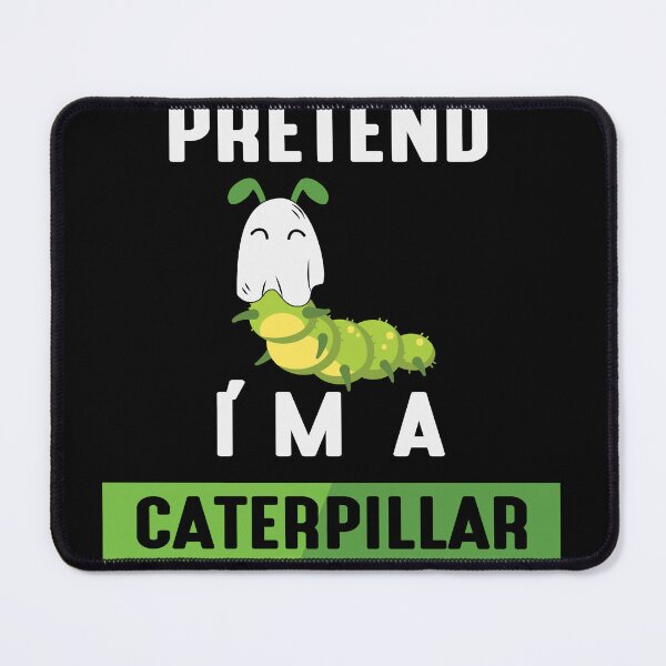 Item preview, Pretend I'm A Caterpillar designed and sold by my-pro-designer.