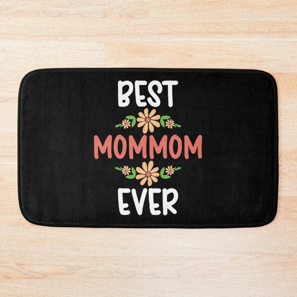 Item preview, Best MomMom Ever Flower Floral Design Cute Mothers Day designed and sold by haselshirt.